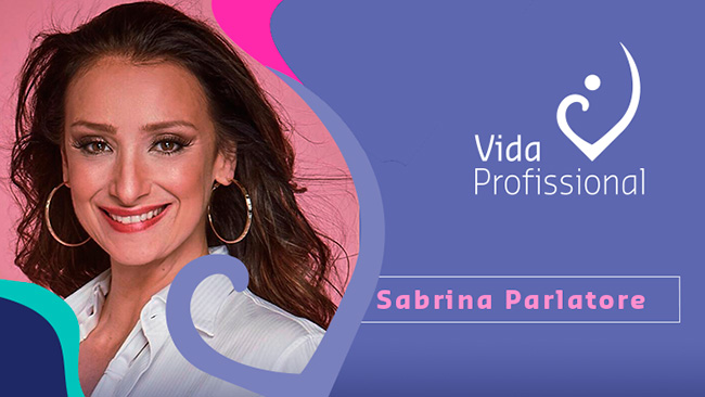 Sabrina Parlatore é a palestrante do evento Vida Profissional de 2019